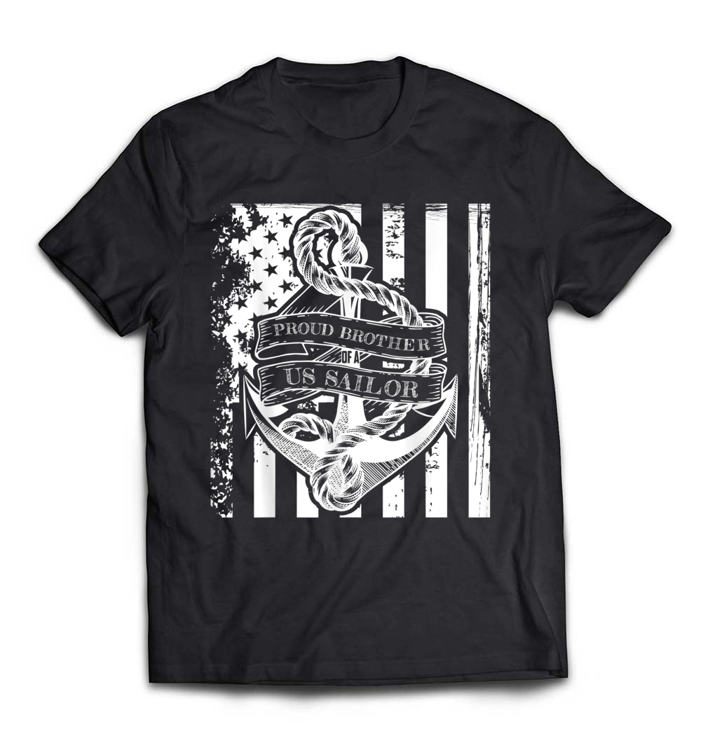 Proud Brother of a US Sailor T-Shirt: Show Your Military Pride